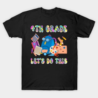 4th grade Let's Do This First day of school Tie Dye Gift For Boy Girl Kids T-Shirt